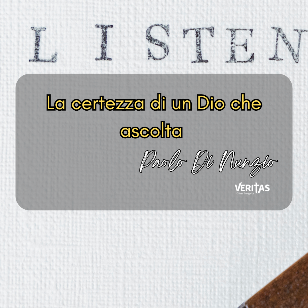 La certezza di un Dio che ascolta