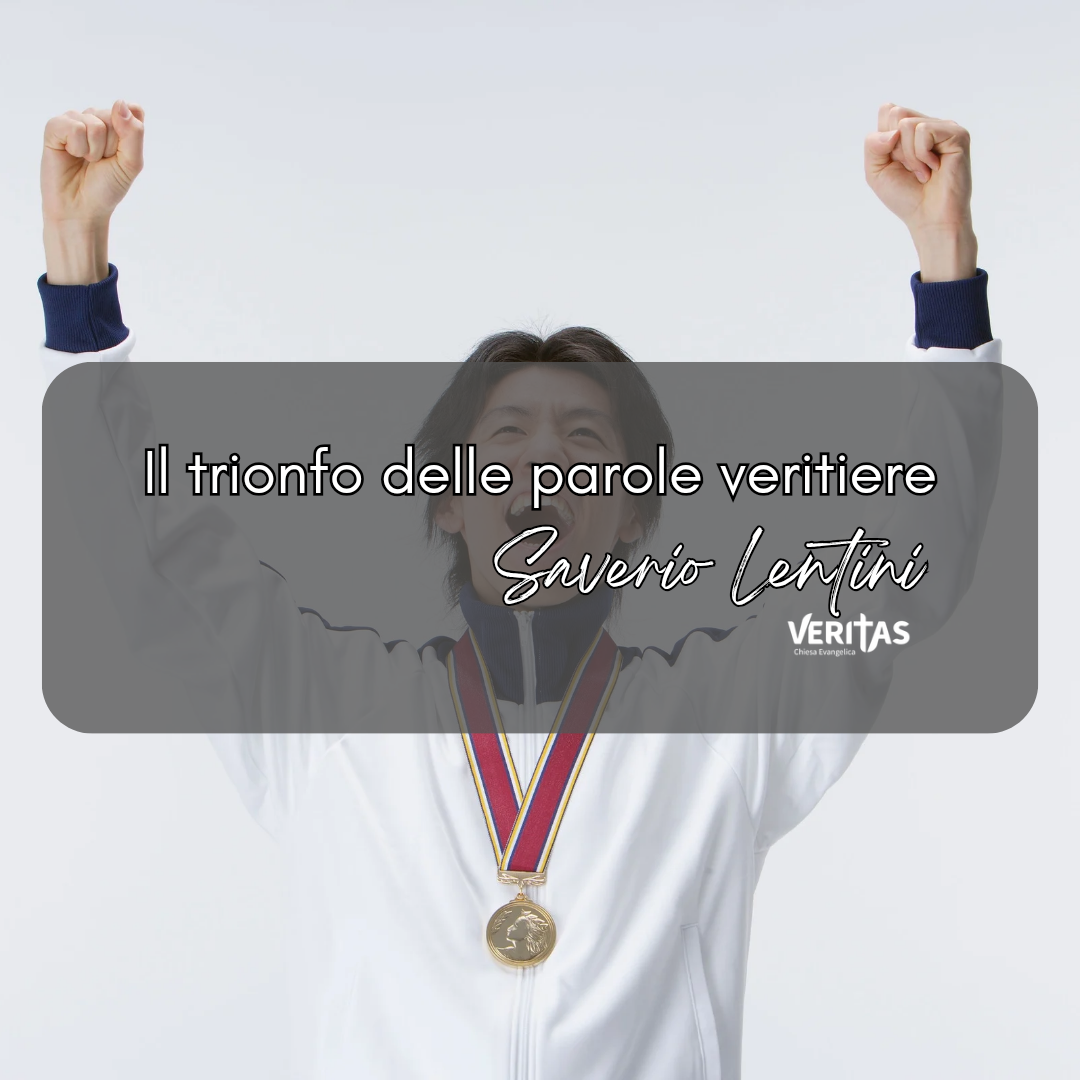 Il trionfo delle parole veritiere