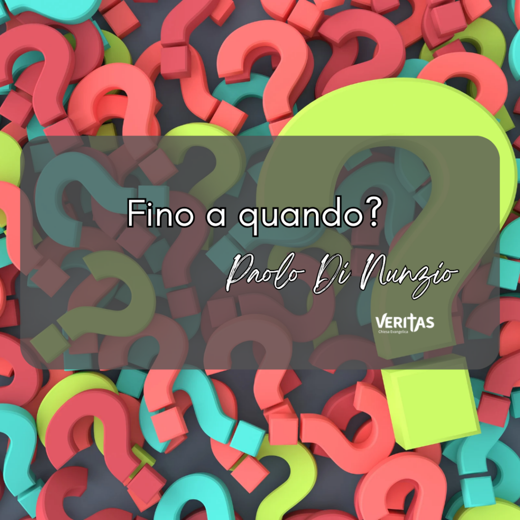 Fino a quando?